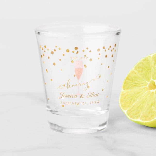Sip Sip Hooray Shower or Engagement  Shot Glass (Front)