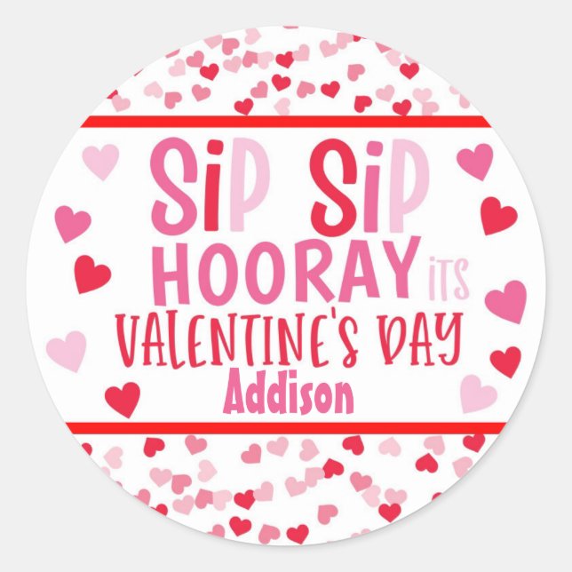 Sip SIp hooray straw valentine favour Classic Round Sticker (Front)