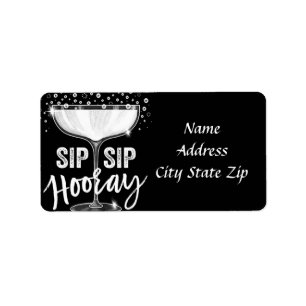 "SIP SIP SIP" **ADDRESS LABELS** THAT "WOW!" LABEL