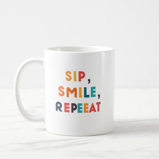 Sip, Smile, Repeat - Classic Mug Designs for Every (Left)