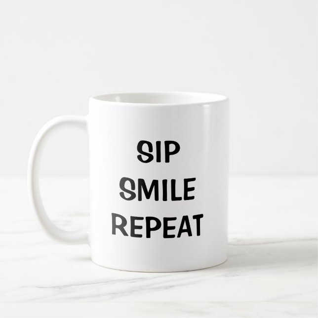 Sip Smile Repeat: Inspirational Coffee Mug (Left)