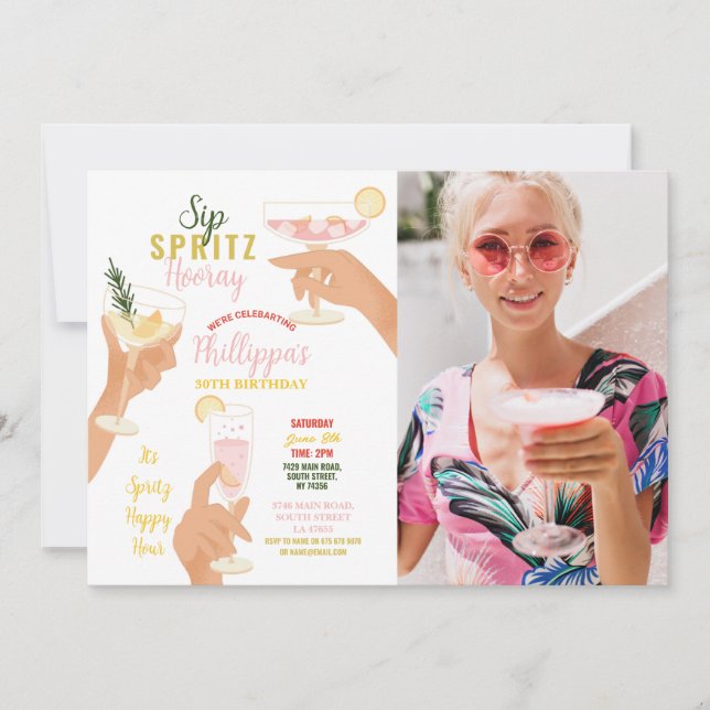 Sip Spritz Hooray Photo Cocktails Drinks Birthday Invitation (Front)