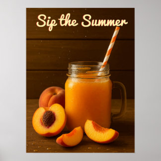 Sip the Summer – Fresh Peach Juice Poster Print