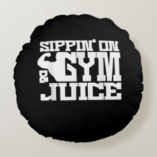 Sippin On Gym Juice - Mens Workout Shirts Funny Round Cushion