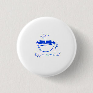 Sippin Survival" Minimalist Coffee Graphic Tee 3 Cm Round Badge