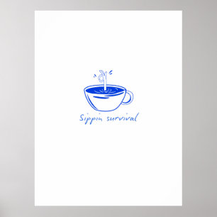 Sippin Survival" Minimalist Coffee Graphic Tee Poster