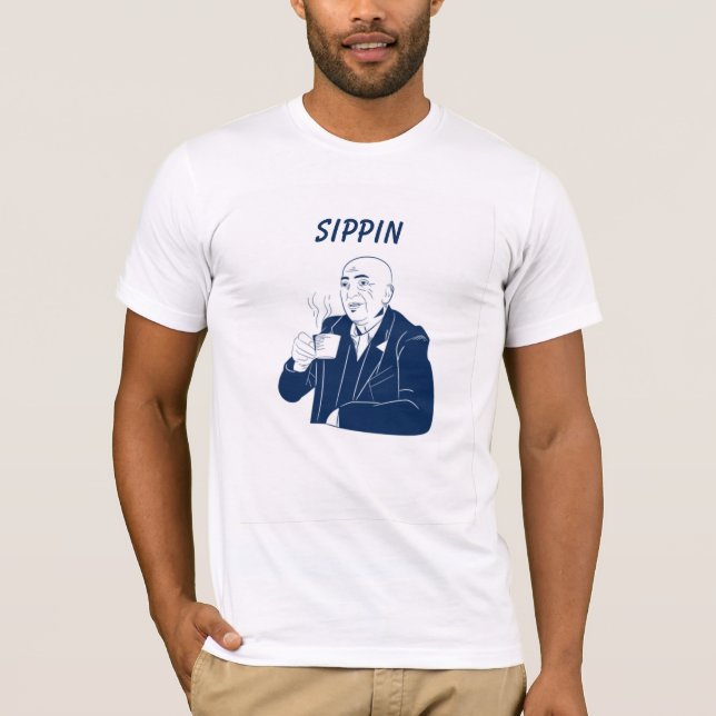 sippin tea T-Shirt (Front)