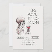 Sips About To Go Down Adult Halloween Invitation
