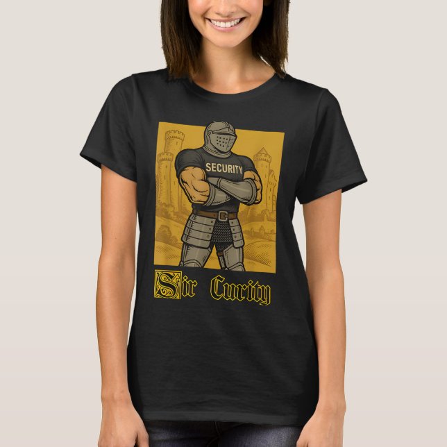 Sir Curity Funny Security Pun Knight Mediaeval Mem T-Shirt (Front)