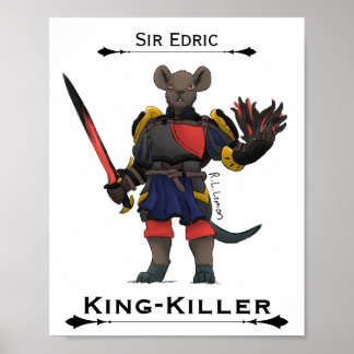 Sir Edric King-Killer Art Poster
