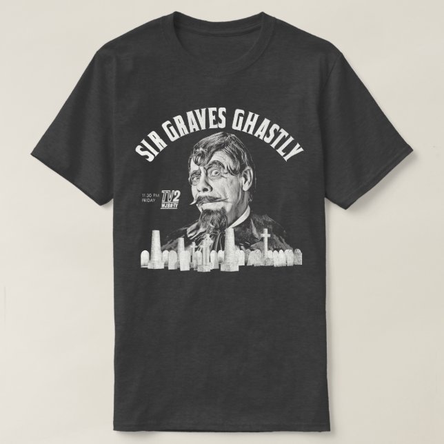 Sir Graves Ghastly T-Shirt (Design Front)