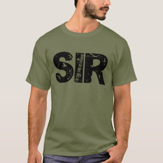 Sir is in charge T-Shirt