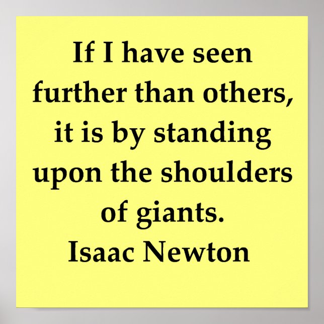 sir isaac newton quote poster (Front)
