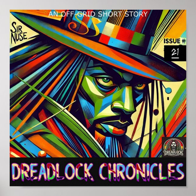 SIR NUSE - DREADLOCK CHRONICLES ISSUE 21 POSTER (Front)