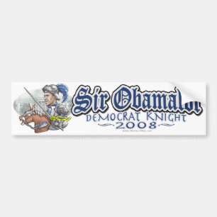 Sir Obamalot Obama 2008 Gear Bumper Sticker