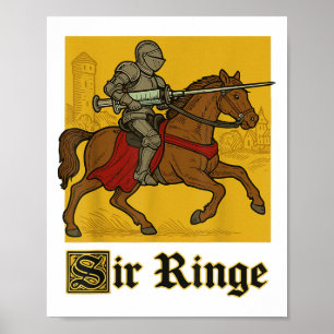Sir Ringe Knight Vintage Pun _1  Poster