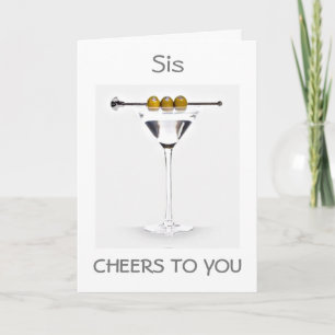 **SIS** CHEERS ON YOUR BIRTHDAY MARTINI STYLE CARD