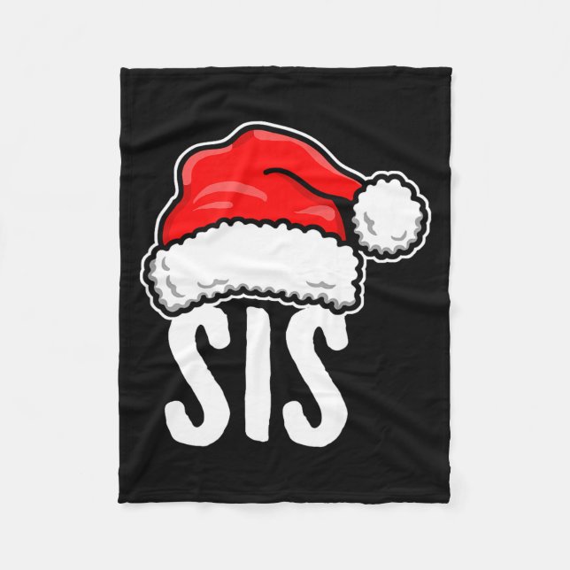 Sis Christmas Santa Family Matching Pajamas Sister Fleece Blanket (Front)