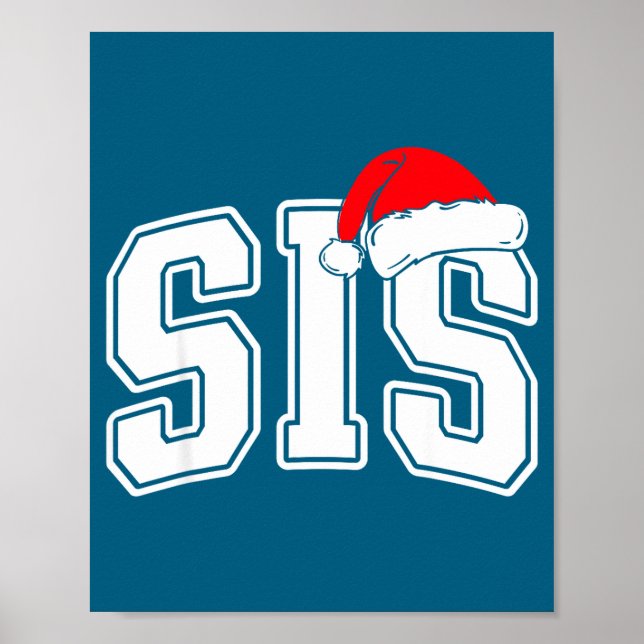 Sis Claus Christmas Matching Family Xmas Pajama Si Poster (Front)