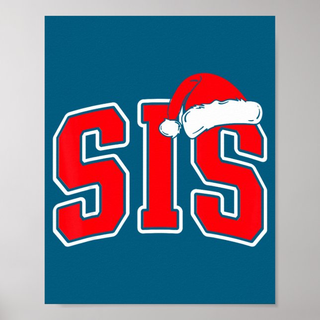 Sis Claus Christmas Matching Family Xmas Pajama Si Poster (Front)