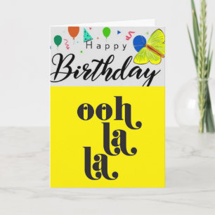 **SIS** OOH LA LA IT'S YOUR ***BIRTHDAY*** CARD