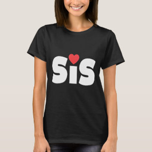 Sis Sister Big Little Love T-Shirt
