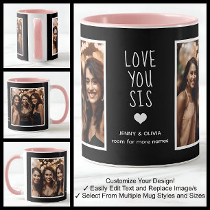 Sis Sister Love You 2 Photos Modern Black White Mug