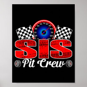 Sis t Crew Racing Family Race Car Birthday Boy Poster