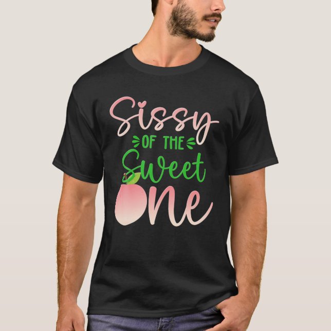 Sissy Of The Birthday One Peach 1St Summer Fruit F T-Shirt (Front)