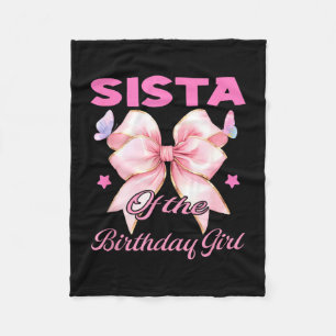 Sista birthday girl matching coquette pink bow  fleece blanket