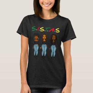 Sistas Afro Women Together Proud Black Sistas Quee T-Shirt