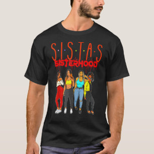 Sistas Black Girl Magic Fun Melanin Women Brown Sk T-Shirt
