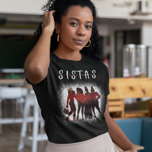 Sistas Black Woman Together Black Girl Magic  T-Shirt