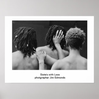 sista's with locs poster