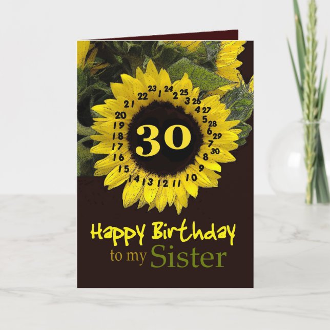 SISTER - 30th Birthday with Cheerful Sunflower Card (Front)