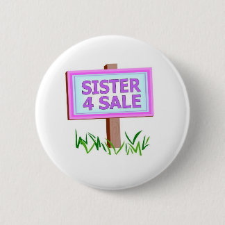 sister 4 sale 6 cm round badge