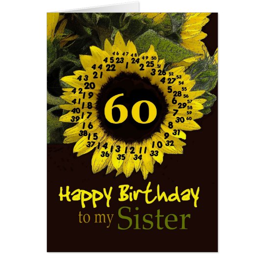 SISTER - 60th Birthday with Cheerful Sunflower Card