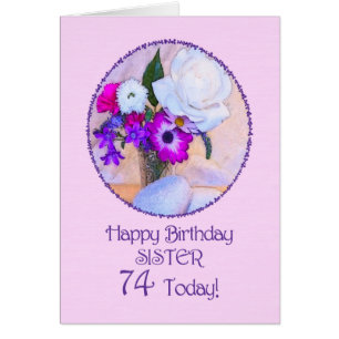 Sister, 74th birthday with painted flowers.