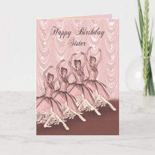 Sister, a ballerina birthday card