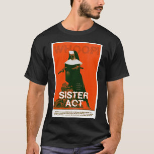 SISTER ACT 1992 Classic T-Shirt