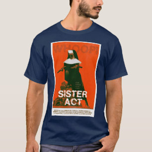 SISTER ACT 1992 T-Shirt
