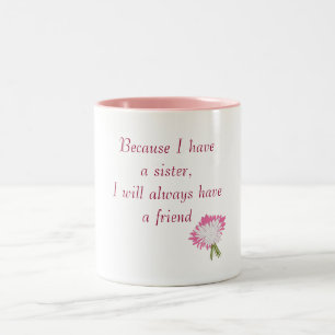 Sister and Friend Mug