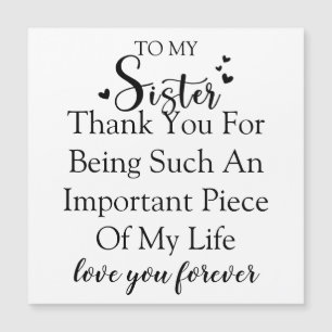 Sister Appreciation Thank You For Being In My Life