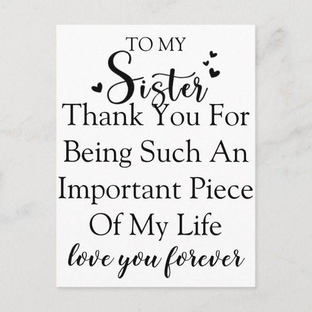 Sister Appreciation Thank You For Being In My Life Postcard (Front)