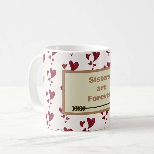 Sister are Forever Heart Pattern Arrow Sibling Tea Coffee Mug (Front Left)