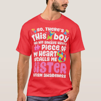 Sister Autism for Men Women Boys Girls Kids Teache T-Shirt