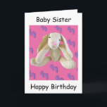 Sister baby birthday card Bunny Rabbit lovely!<br><div class="desc">Here is a lovely birthday card for a child to give to its baby sister. You can change the greeting on the front and the verse inside or leave blank. Please take a look at my other mugs,  products and cards in my bunny range. pattern used for bunny byallsmeans.com</div>