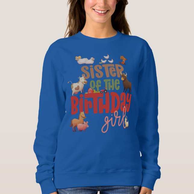 Sister Barn Animals Farm Country Birthday Crew Sweatshirt (Front)