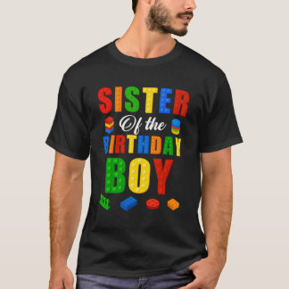 Sister Birthday Boy Master Builder Building Bricks T-Shirt