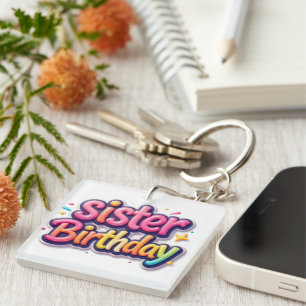 Sister Birthday Rainbow Bubble Gift for Sister Key Ring